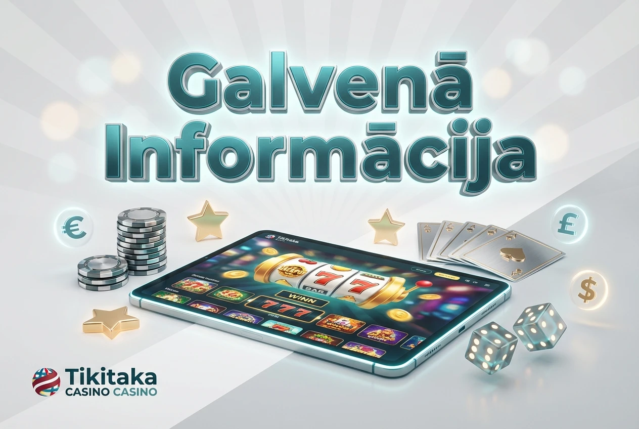 Galvenā Informācija